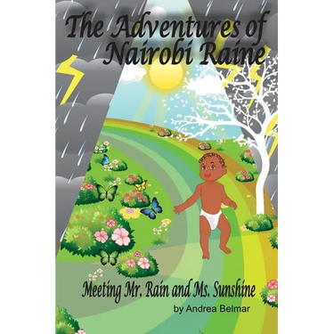 The Adventures of Nairobi Raine: Meeting Mr. Rain and Ms. Sunshine
