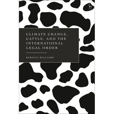 Climate Change, Cattle, and the International Legal Order