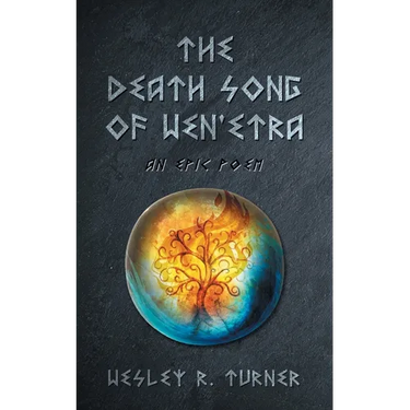 The Death Song of Wen'etra: An Epic Poem