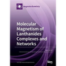 Molecular Magnetism of Lanthanides Complexes and Networks