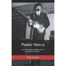 Plastic Macca: The Secret Death and Replacement of Beatle Paul McCartney