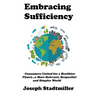 Embracing Sufficiency