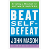 Beat Self-Defeat
