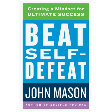 Beat Self-Defeat