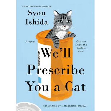 We'll Prescribe You a Cat