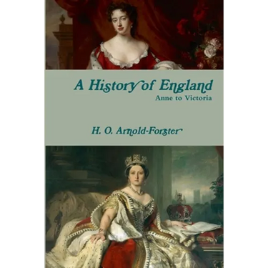 A History of England, Anne to Victoria
