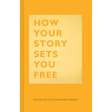 How Your Story Sets You Free: (Business and Communication Books, Public Speaking Reference Book, Leadership Books, Inspirational Guides)