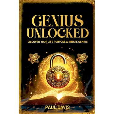 Genius Unlocked: Discover Your Life Purpose & Innate Genius