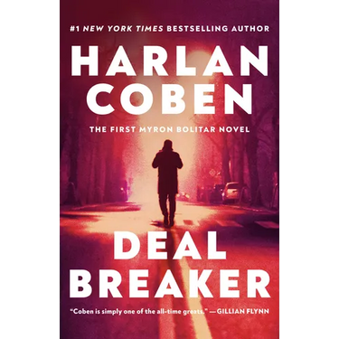 Deal Breaker: The First Myron Bolitar Novel