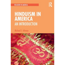 Hinduism in America: An Introduction