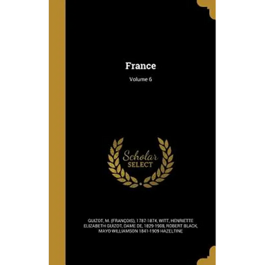 France; Volume 6