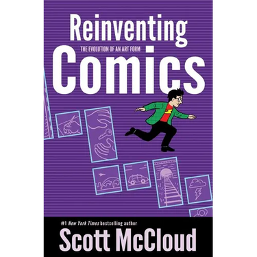 Reinventing Comics: The Evolution of an Art Form