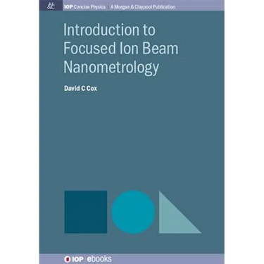 Introduction to Focused Ion Beam Nanometrology