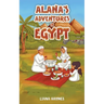 Alana's Adventures in Egypt