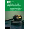 A Handbook on the WTO Dispute Settlement System