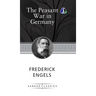 The Peasant War in Germany (Hardcover Library Edition)