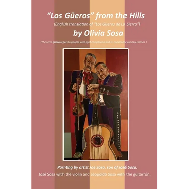 "Los Güeros" from the Hills: (English translation of "Los Güeros de La Sierra")