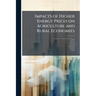 Impacts of Higher Energy Prices on Agriculture and Rural Economies