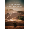 The Road to Sand Hills: The Tale of a Forgotten WWII Japanese American Soldier