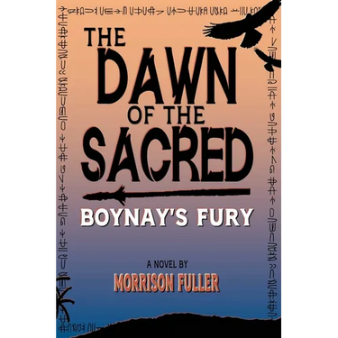 The Dawn of the Sacred: Boynay's Fury