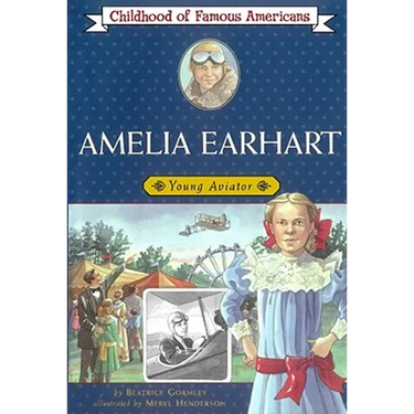 Amelia Earhart: Young Aviator
