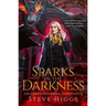Sparks in the Darkness - A Novella