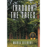 Through the Trees