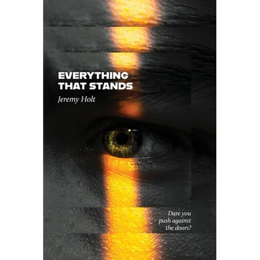 Everything That Stands