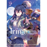 Irina: The Vampire Cosmonaut (Light Novel) Vol. 2