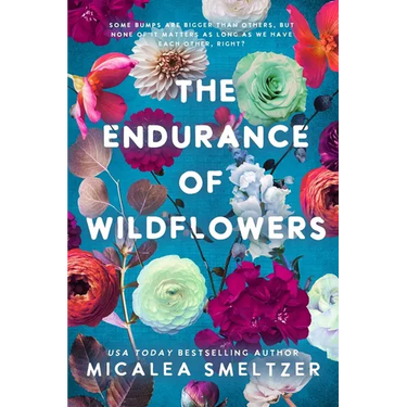 Endurance of Wildflowers