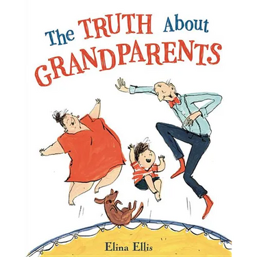 The Truth about Grandparents