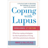 Coping with Lupus: Revised & Updated, Fourth Edition