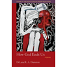 How God Ends Us: Poems