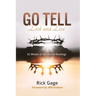 Go Tell Look and Live