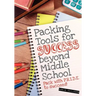 Packing Tools for Success Beyond Middle School