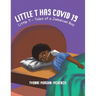 Little T has Covid 19