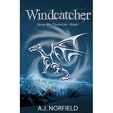 Windcatcher: Book I of the Stone War Chronicles