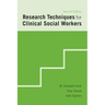 Research Techniques for Clinical Social Workers