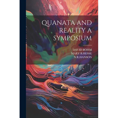 Quanata and Reality a Symposium