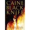 Caine Black Knife: The Third of the Acts of Caine: Act of Atonement: Book One
