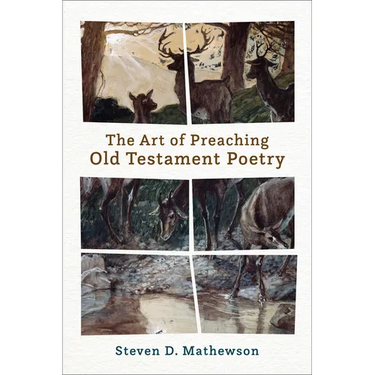 Art of Preaching Old Testament Poetry