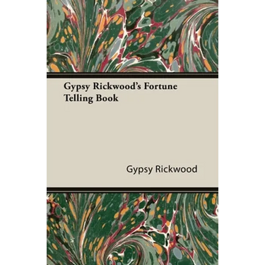 Gypsy Rickwood's Fortune Telling Book