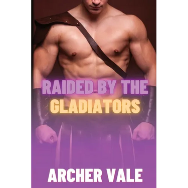 Raided by the Gladiators