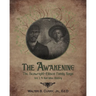 The Awakening: The Seawright-Ellison Family Saga, Vol. 1, A Narrative History