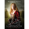 The Light in the Labyrinth: The last days of Anne Boleyn.
