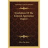 Symbolism Of The Entered Apprentice Degree