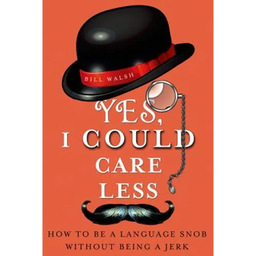 Yes, I Could Care Less