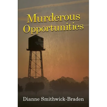 Murderous Opportunities: Book Five of the Wilbarger County Series
