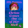 Christa Comes Out of Her Shell