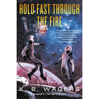 Hold Fast Through the Fire: A Neog Novel